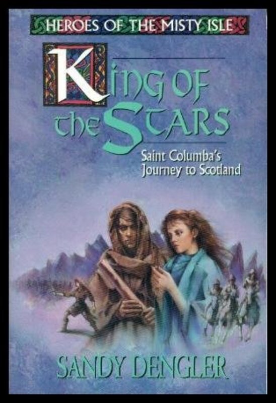 Book cover for "King of the Stars" by Sandy Dengler