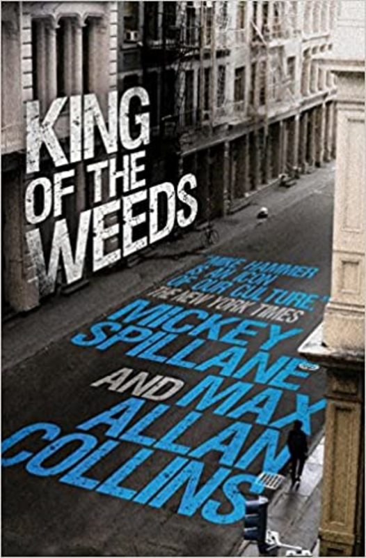 Book cover for "King of the Weeds" by Mickey Spillane