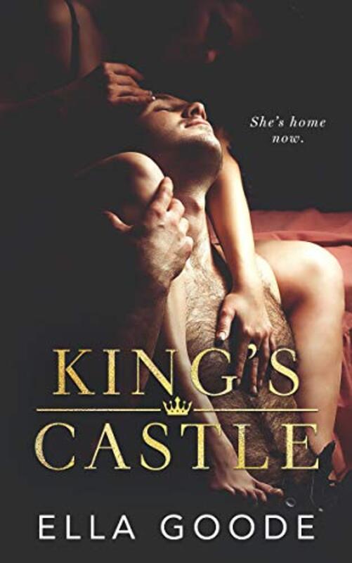 Book cover for "King's Castle" by Ella Goode