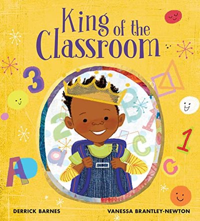 Book cover for "King of the Classroom" by Derrick Barnes