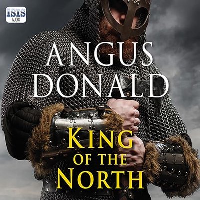 Book cover for "King of the North" by Angus Donald