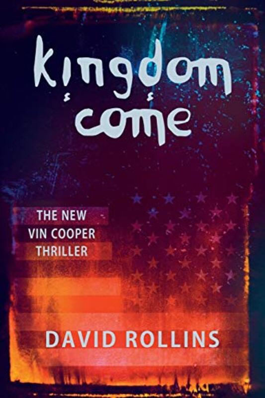 Book cover for "Kingdom Come" by David Rollins