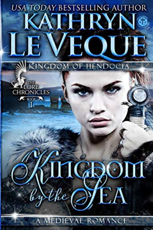 Book cover for "Kingdom by the Sea" by Kathryn Le Veque