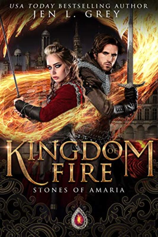 Book cover for "Kingdom of Fire" by Jen L Grey