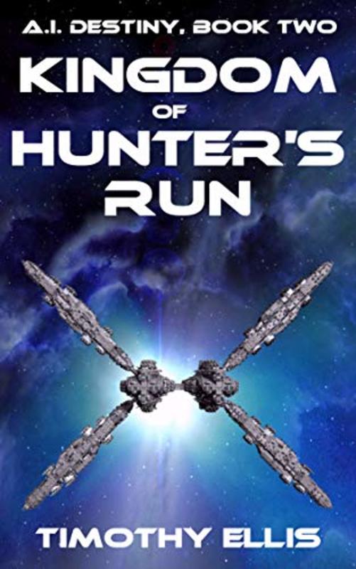 Book cover for "Kingdom of Hunter's Run" by Timothy Ellis