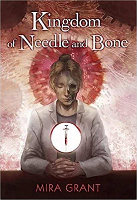 Book cover for "Kingdom of Needle and Bone" by Seanan McGuire