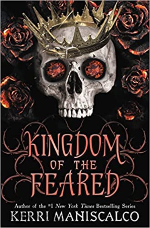Book cover for "Kingdom of the Feared" by Kerri Maniscalco
