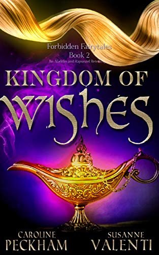 Book cover for "Kingdom of Wishes" by Caroline Peckham