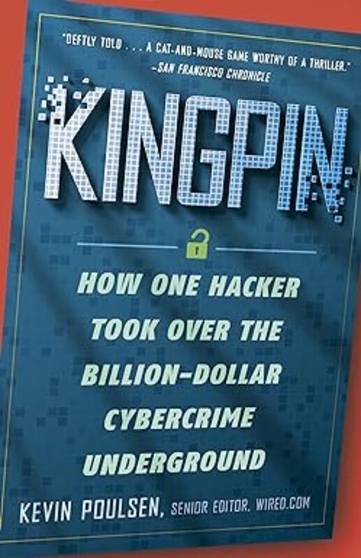 Book cover for "Kingpin" by Kevin Poulsen