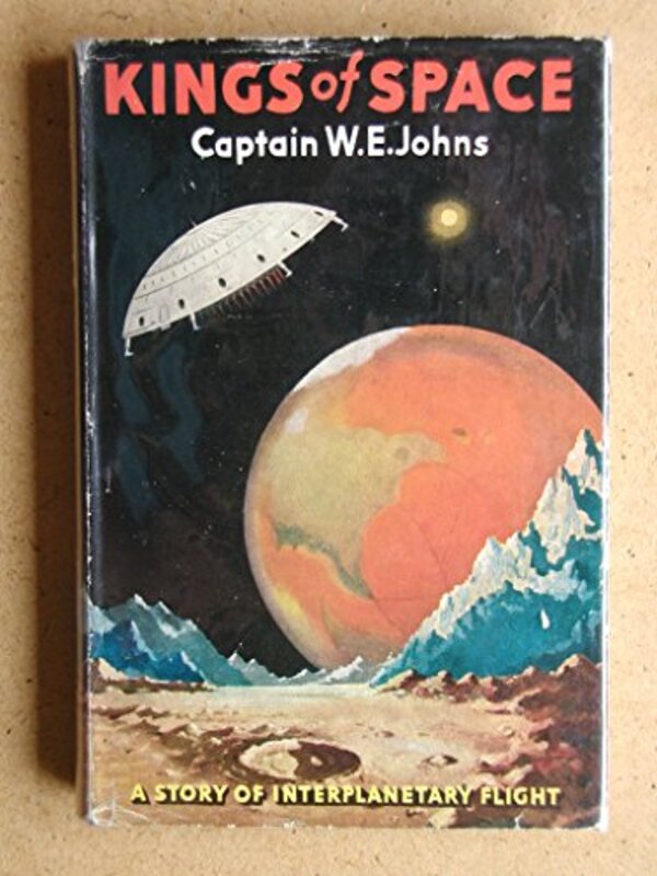Book cover for "Kings of Space" by Captain WE Johns