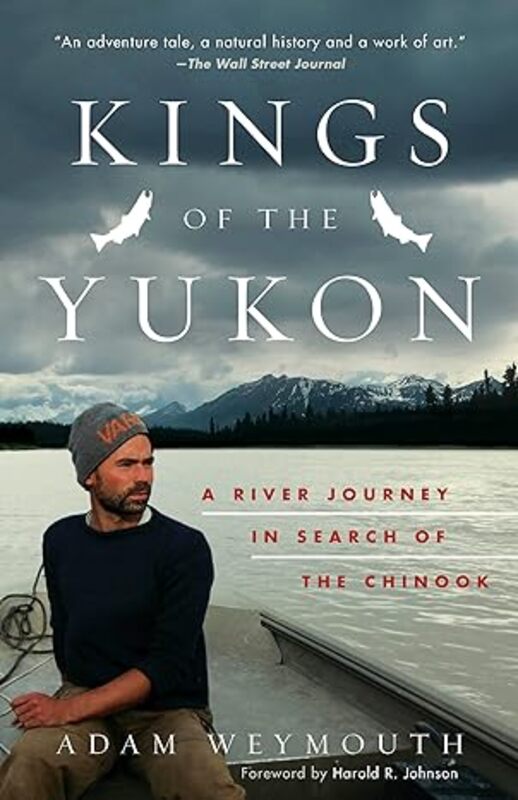 Book cover for "Kings of the Yukon" by Adam Weymouth