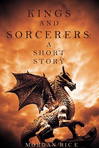 Book cover for "Kings and Sorcerers: A Short Story" by Morgan Rice