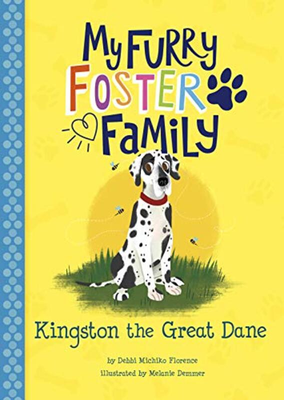 Book cover for "Kingston the Great Dane" by Debbi Michiko Florence