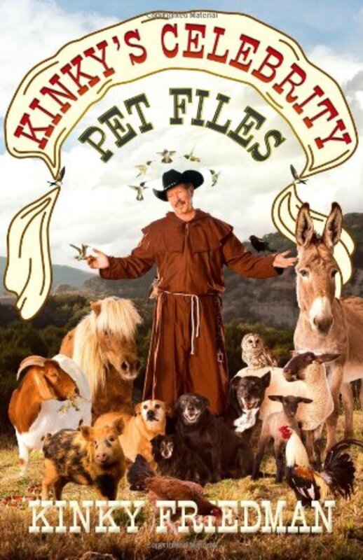 Book cover for "Kinky's Celebrity Pet Files" by Kinky Friedman