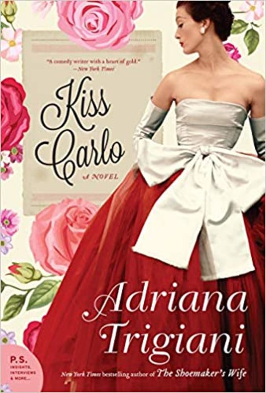 Book cover for "Kiss Carlo" by Adriana Trigiani