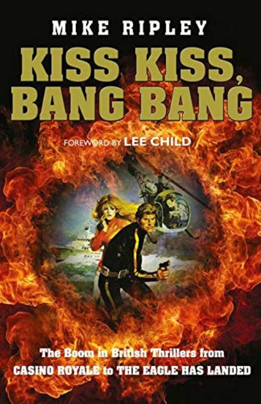Book cover for "Kiss Kiss, Bang Bang" by Mike Ripley