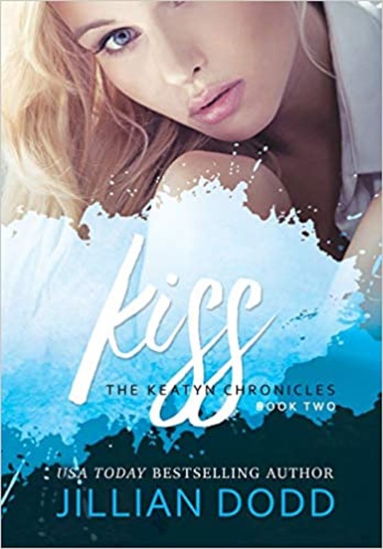 Book cover for "Kiss Me" by Jillian Dodd