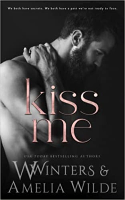 Book cover for "Kiss Me" by Willow Winters