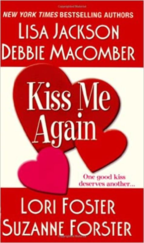 Book cover for "Kiss Me Again" by Lori Foster