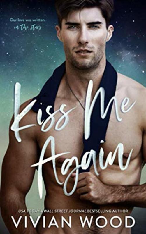 Book cover for "Kiss Me Again" by Vivian Wood