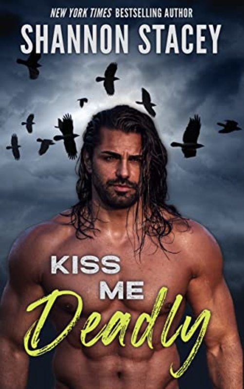 Book cover for "Kiss Me Deadly" by Shannon Stacey