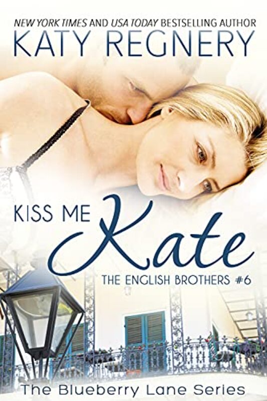 Book cover for "Kiss Me Kate" by Katy Regnery
