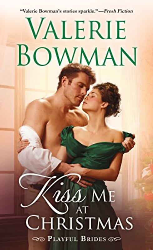 Book cover for "Kiss Me at Christmas" by Valerie Bowman