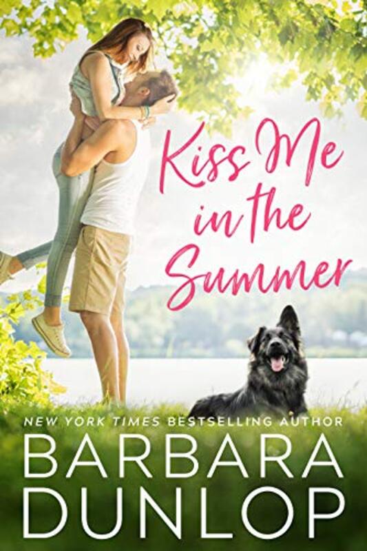 Book cover for "Kiss Me in the Summer" by Barbara Dunlop