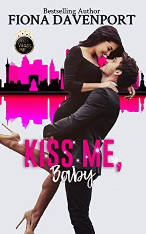 Book cover for "Kiss Me, Baby" by Fiona Davenport