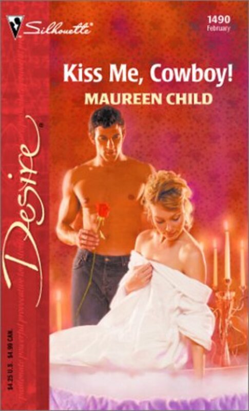 Book cover for "Kiss Me, Cowboy!" by Maureen Child