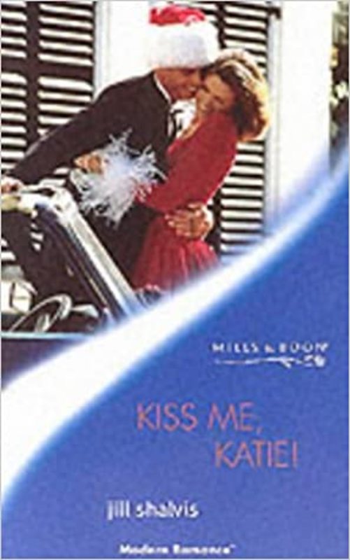 Book cover for "Kiss Me, Katie!" by Jill Shalvis