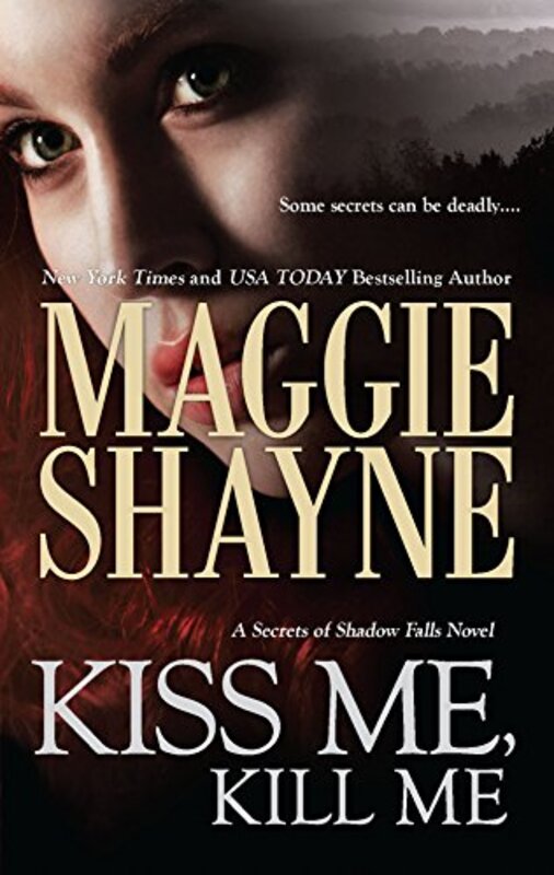 Book cover for "Kiss Me, Kill Me" by Maggie Shayne