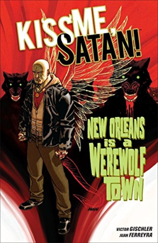 Book cover for "Kiss Me, Satan!" by Victor Gischler