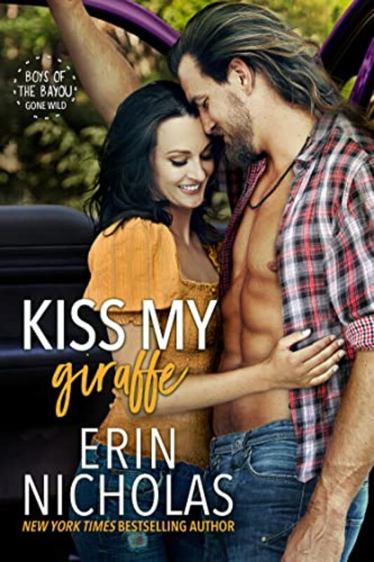 Book cover for "Kiss My Giraffe" by Erin Nicholas