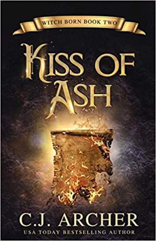Book cover for "Kiss of Ash" by CJ Archer