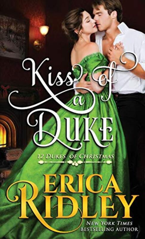 Book cover for "Kiss of a Duke" by Erica Ridley