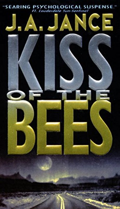Book cover for "Kiss of the Bees" by JA Jance