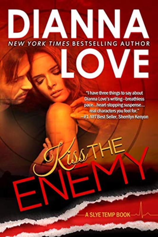 Book cover for "Kiss the Enemy" by Dianna Love