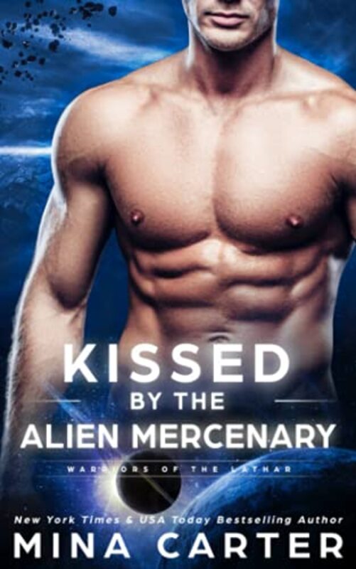Book cover for "Kissed by the Alien Mercenary" by Mina Carter