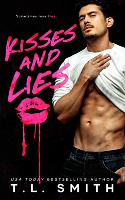 Book cover for "Kisses and Lies" by TL Smith