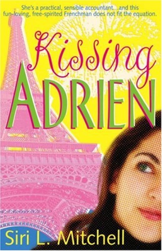 Book cover for "Kissing Adrien" by Siri L Mitchell