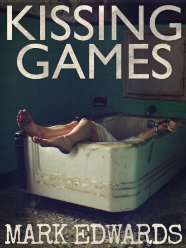 Book cover for "Kissing Games" by Mark Edwards