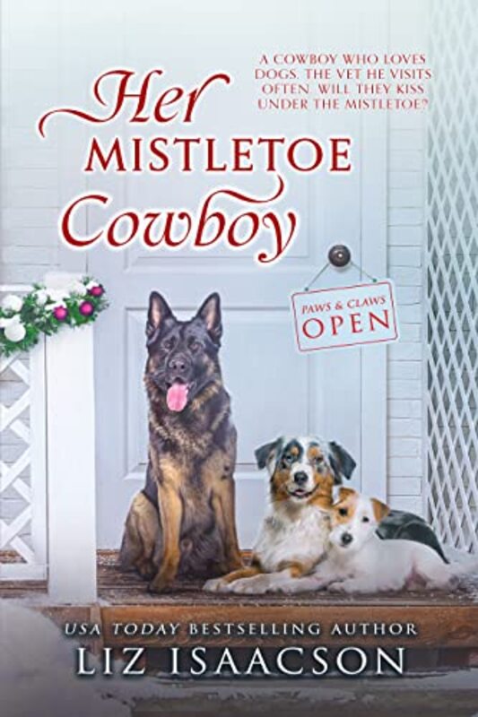Book cover for "Kissing Santa at Steeple Ridge / Her Mistletoe Cowboy" by Liz Isaacson