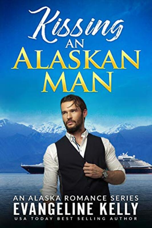 Book cover for "Kissing an Alaskan Man" by Evangeline Kelly