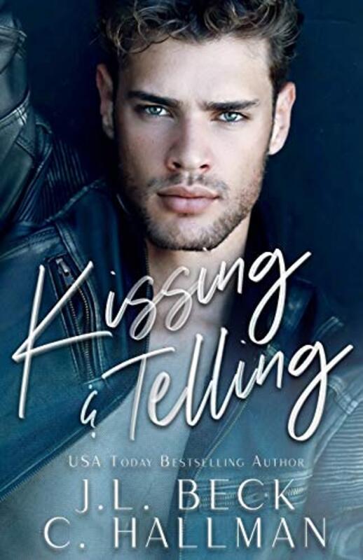 Book cover for "Kissing and Telling" by JL Beck