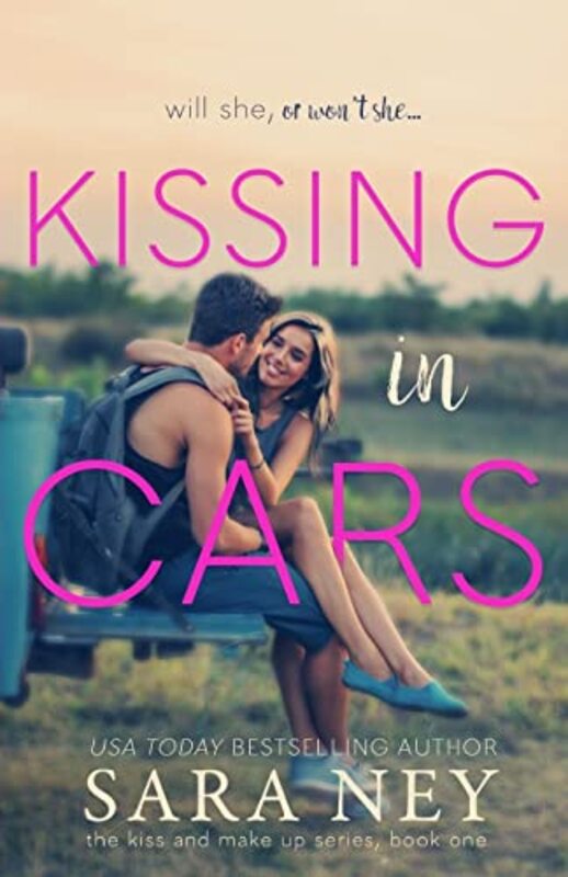 Book cover for "Kissing in Cars" by Sara Ney