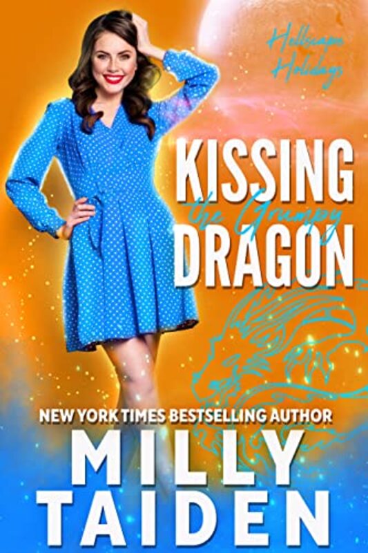 Book cover for "Kissing the Grumpy Dragon" by Milly Taiden