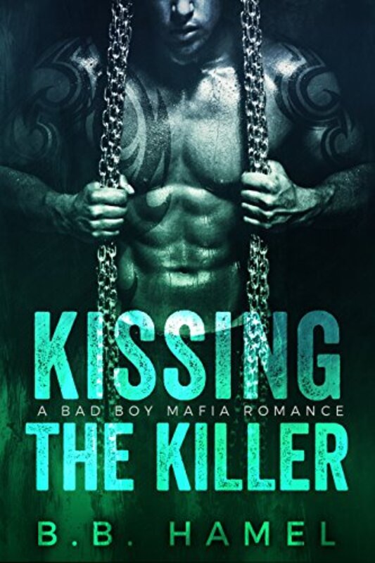 Book cover for "Kissing the Killer" by BB Hamel