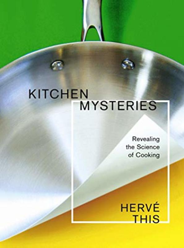 Book cover for "Kitchen Mysteries" by Hervé This