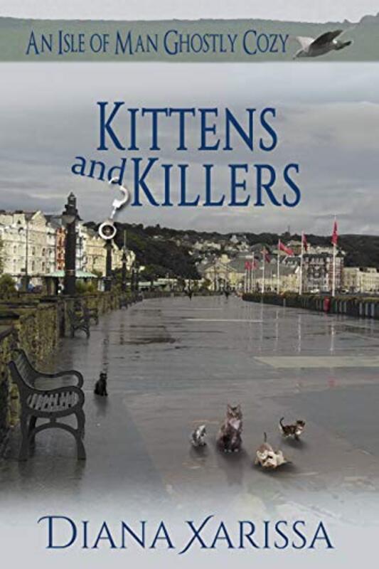 Book cover for "Kittens and Killers" by Diana Xarissa Dunn